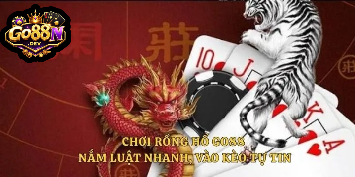Rồng Hổ Go88